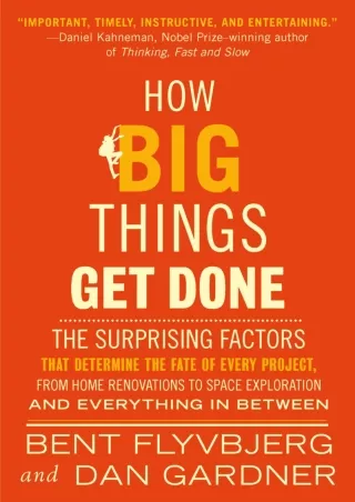 ⚡PDF ❤ How Big Things Get Done: The Surprising Factors That Determine the Fate of