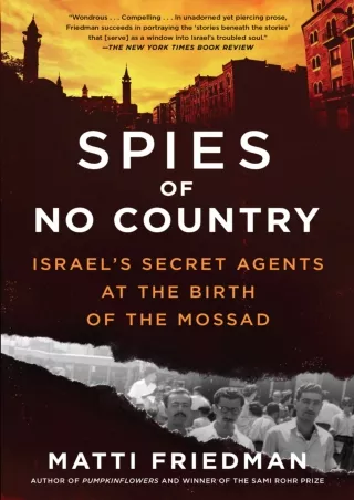 [PDF⚡READ❤ONLINE]  Spies of No Country: Israel's Secret Agents at the Birth of the Mossad
