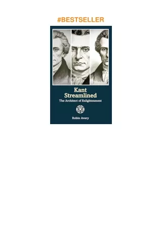 pdf✔download Kant Streamlined: The Architect of Enlightenment (Great Minds Streamlined)