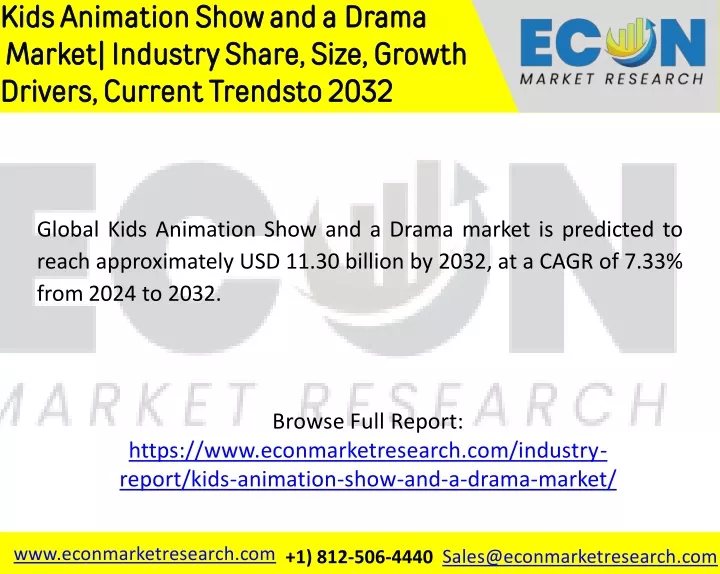 kids animation show and a drama market industry