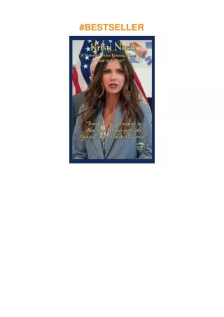 ❤download Kristi Noem: A Visionary Voice Echoing Across the Land of the Free'Forging a New Front