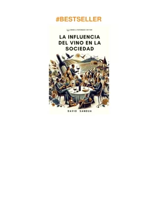 [DOWNLOAD]⚡️PDF✔️ LA INFLUENCIA DEL VINO EN LA SOCIEDAD (Spanish Edition)