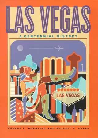 ❤[READ]❤ Las Vegas: A Centennial History (Shepperson Series in Nevada History)