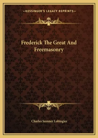 get⚡[PDF]❤ Frederick The Great And Freemasonry