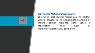 Mt Rainier National Park Cabins  Mtrainiernationalparkcabins.com