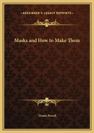 ⚡[PDF]✔ Masks and How to Make Them