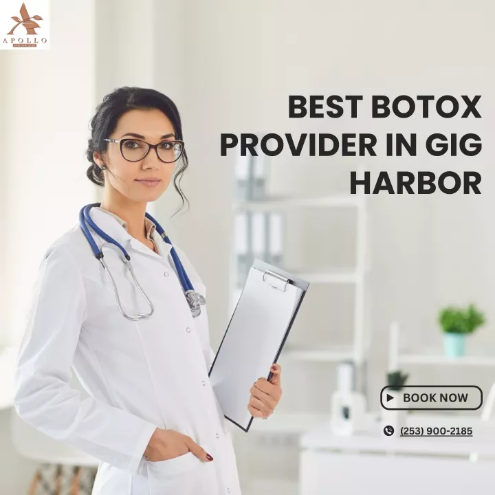 best botox provider in gig harbor