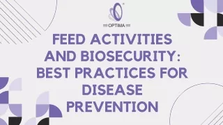 Feed Activities and Biosecurity Best Practices for Disease Prevention (PPT)