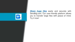 Share Huge Files   Sendbig.com
