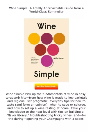Download⚡PDF❤ Wine Simple: A Totally Approachable Guide from a World-Class