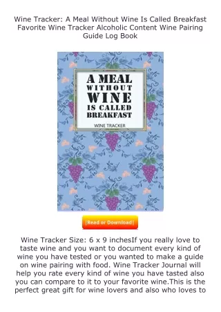 ❤PDF⚡ Wine Tracker: A Meal Without Wine Is Called Breakfast Favorite Wine T