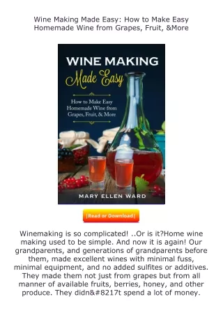 download⚡️ free (✔️pdf✔️) Wine Making Made Easy: How to Make Easy Homemade