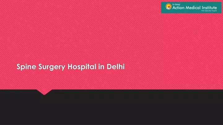 spine surgery hospital in delhi