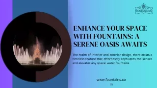 Enhance Your Space with Fountains A Serene Oasis Awaits