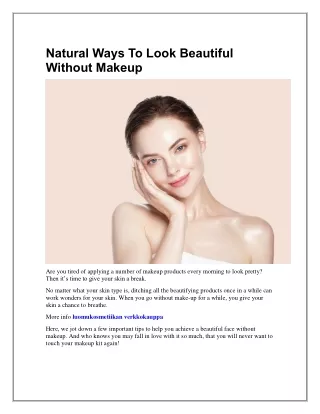 Natural Ways To Look Beautiful Without Makeup