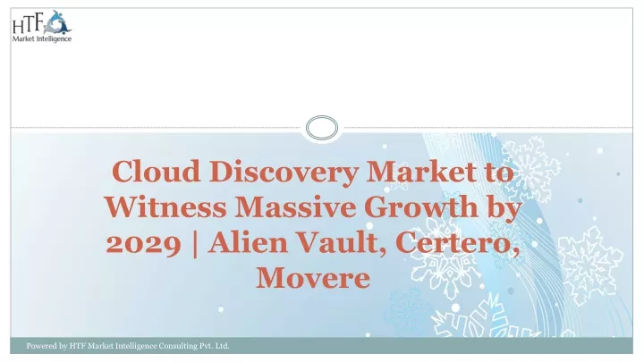 cloud discovery market to witness massive growth by 2029 alien vault certero movere