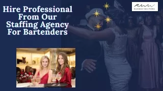 Hire Professional From Our Staffing Agency For Bartenders