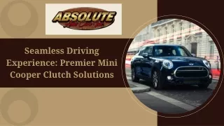 Seamless Driving Experience Premier Mini Cooper Clutch Solutions