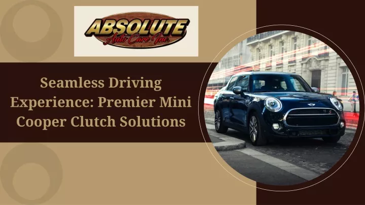 seamless driving experience premier mini cooper