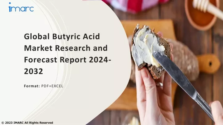 global butyric acid market research and forecast report 2024 2032