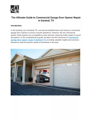 The Ultimate Guide to Commercial Garage Door Opener Repair in Garland, TX
