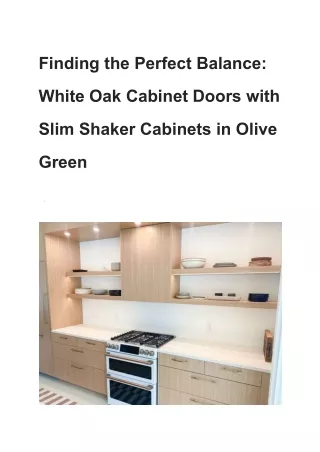 Finding the Perfect Balance_ White Oak Cabinet Doors with Slim Shaker Cabinets in Olive Green