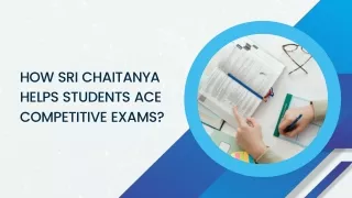 How Sri Chaitanya Helps Students Ace Competitive Exams