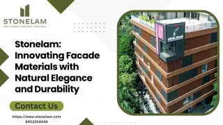 Stonelam: Innovating Facade Materials with Natural Elegance and Durability