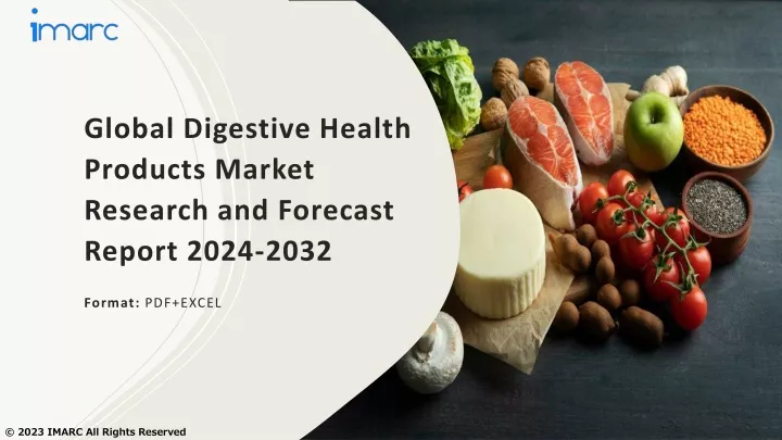 global digestive health products market research and forecast report 2024 2032