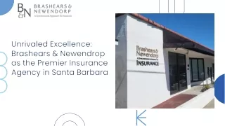 Unrivaled Excellence Brashears & Newendrop as the premier insurance Agency