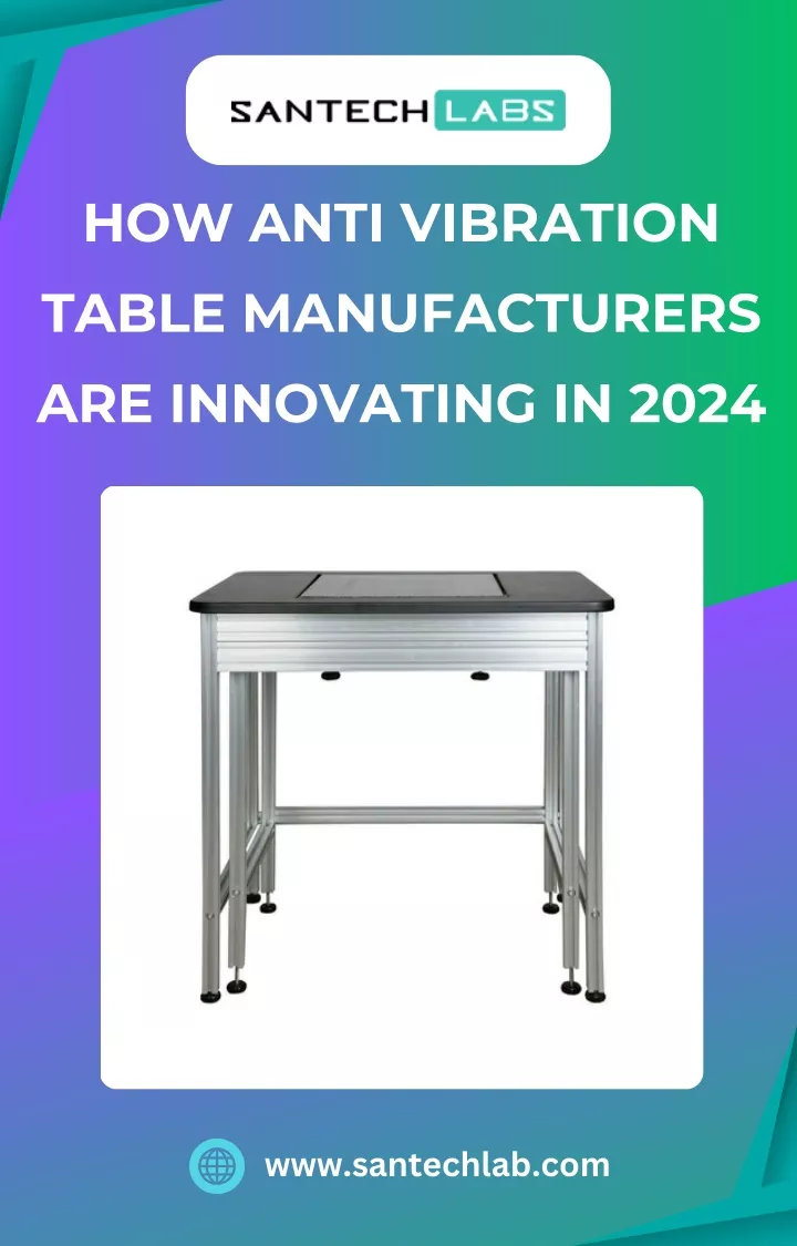 how anti vibration table manufacturers