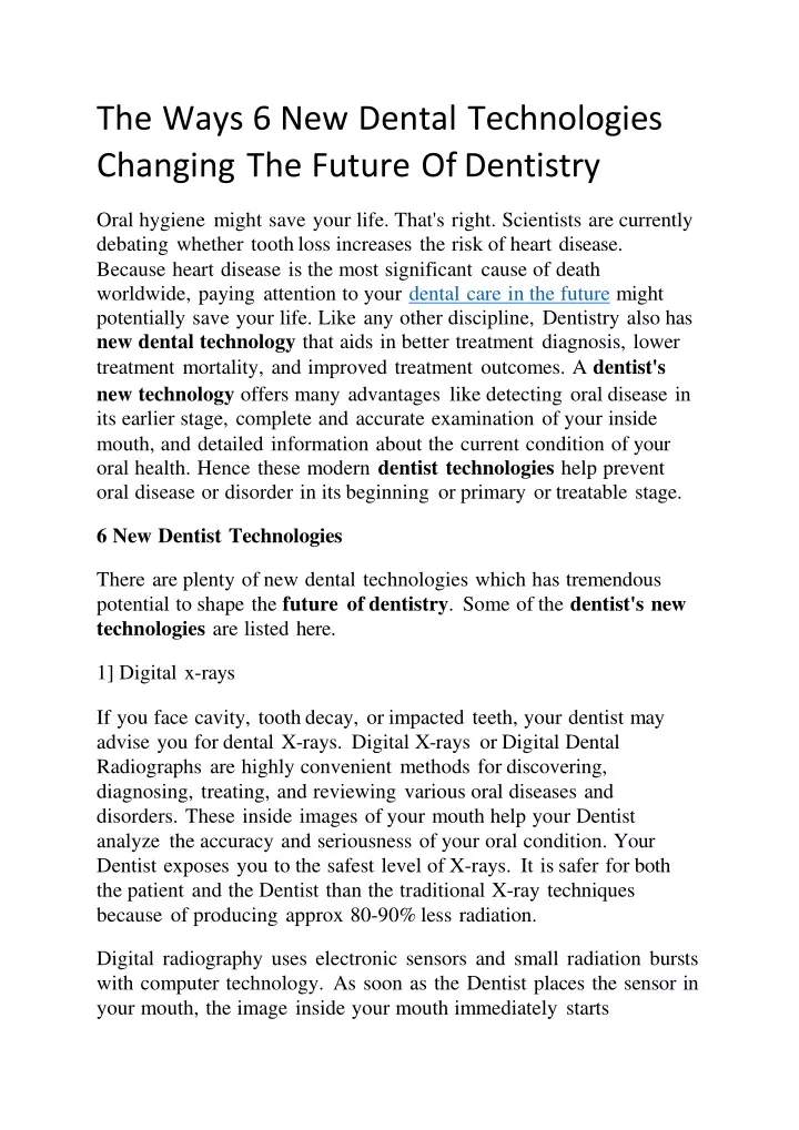 the ways 6 new dental technologies changing the future of dentistry