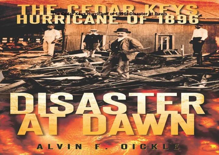 the cedar keys hurricane of 1896 disaster at dawn