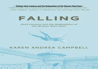 Download⚡️(PDF)❤️ Falling: Hard Lessons and the Redemption of the Woman Next Door