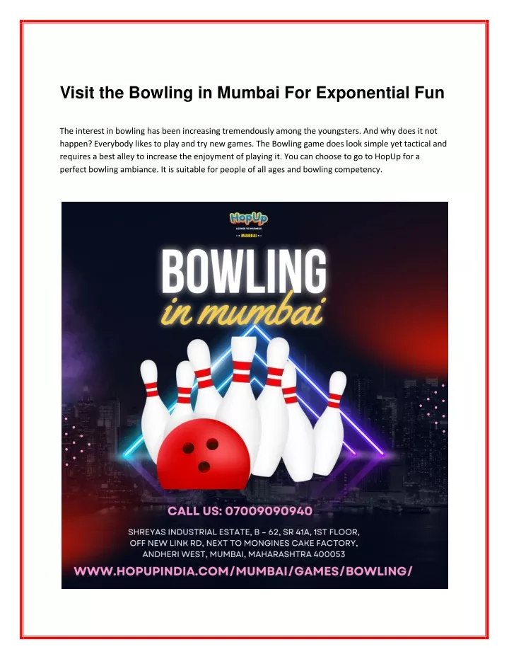 visit the bowling in mumbai for exponential