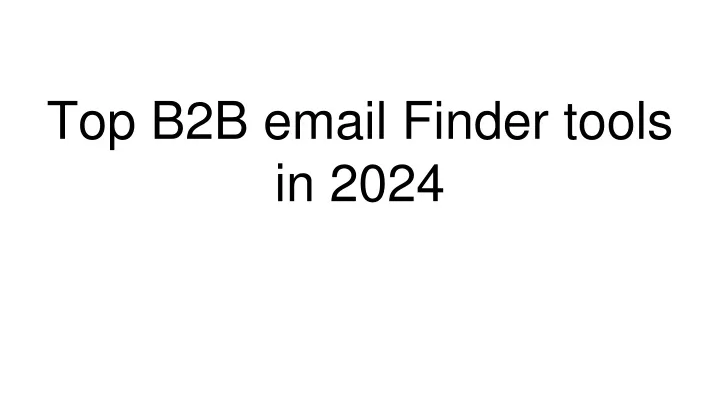 top b2b email finder tools in 2024