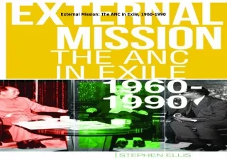 Pdf⚡️(read✔️online) External Mission: The ANC in Exile, 1960-1990