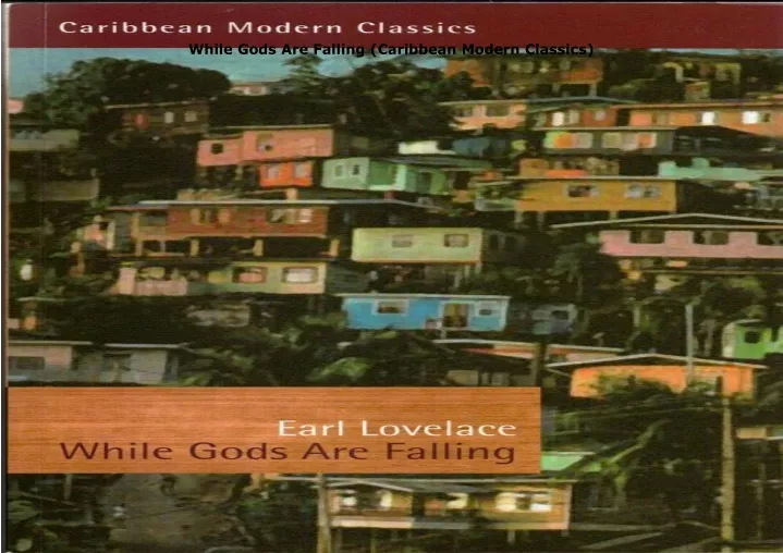 while gods are falling caribbean modern classics