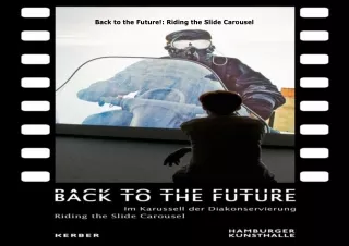 download⚡️[EBOOK]❤️ Back to the Future!: Riding the Slide Carousel