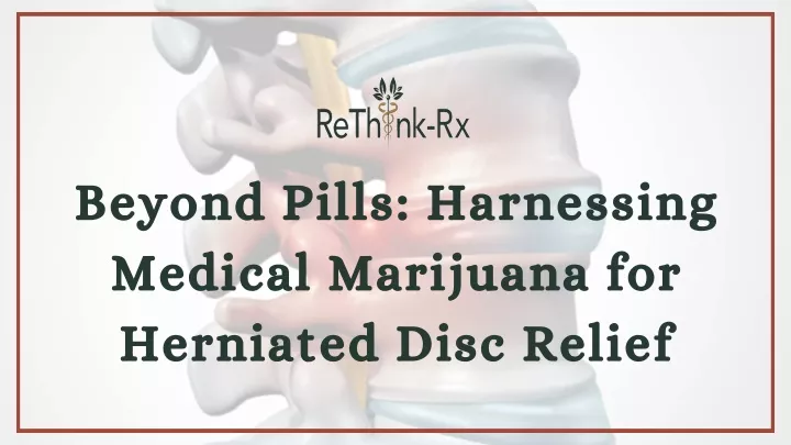 beyond pills harnessing medical marijuana