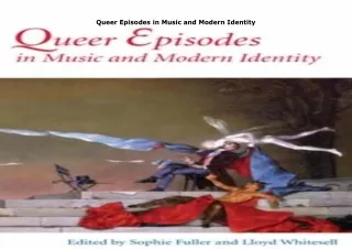 Download⚡️ Queer Episodes in Music and Modern Identity