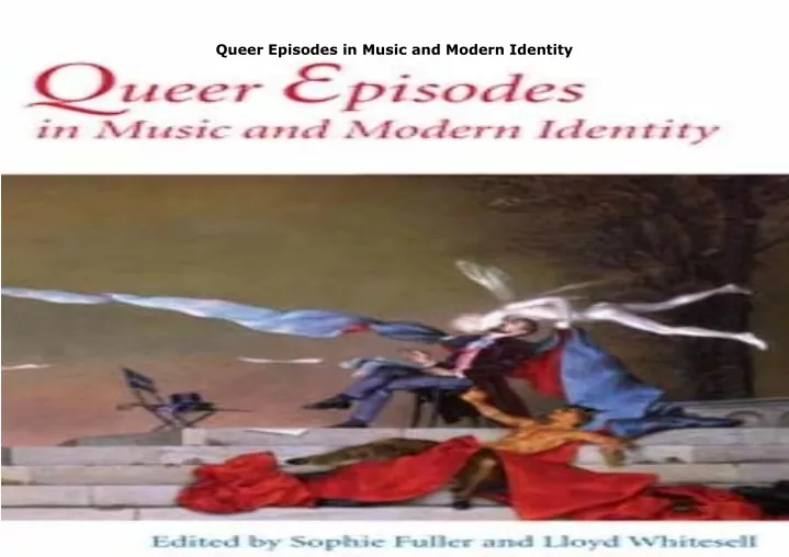 queer episodes in music and modern identity