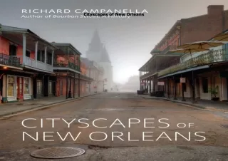 [PDF]❤️DOWNLOAD⚡️ Cityscapes of New Orleans