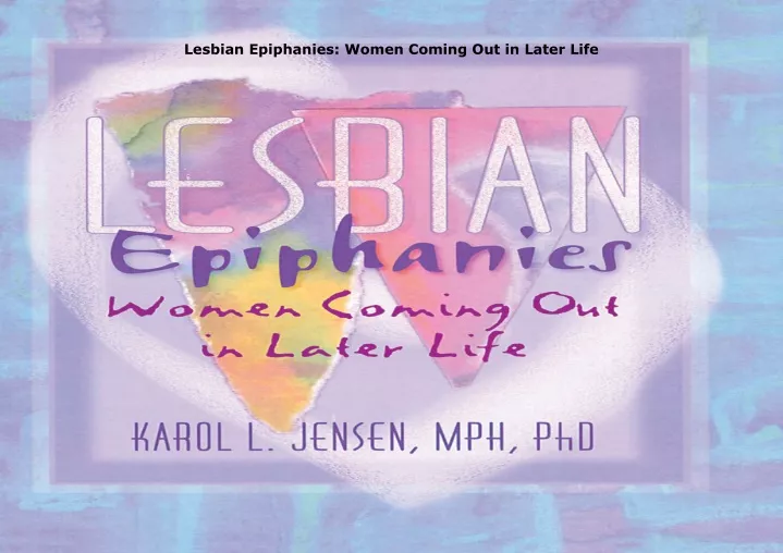 lesbian epiphanies women coming out in later life