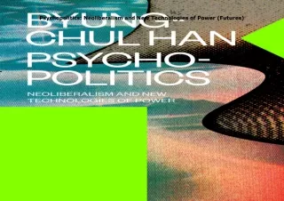 Ebook❤️(download)⚡️ Psychopolitics: Neoliberalism and New Technologies of Power (Futures)