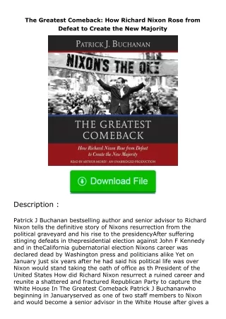 ✔️READ ❤️Online The Greatest Comeback: How Richard Nixon Rose from Defeat to C