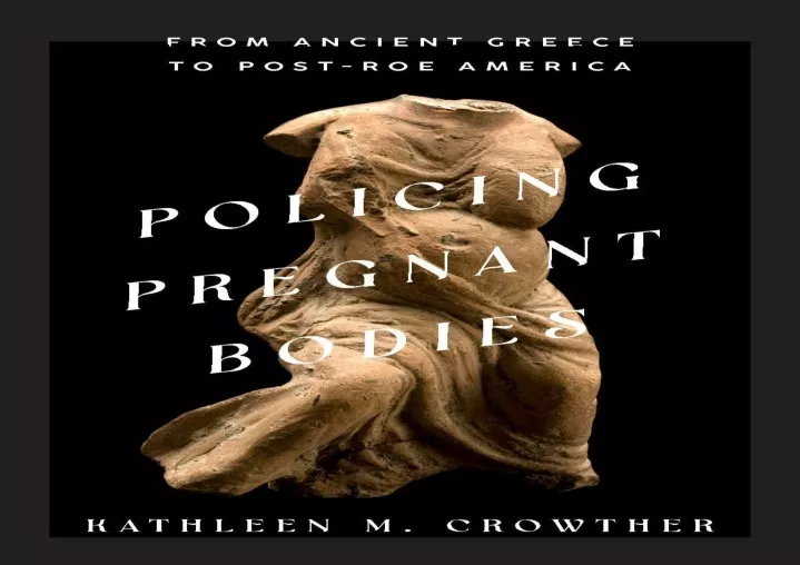 policing pregnant bodies from ancient greece