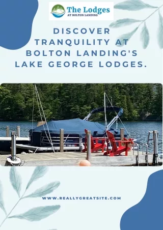 Discover tranquility at Bolton Landing's Lake George Lodges