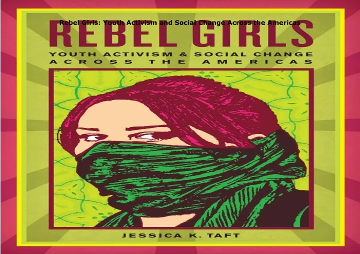 rebel girls youth activism and social change