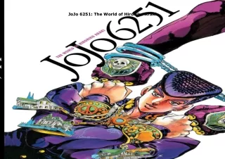 book❤️[READ]✔️ JoJo 6251: The World of Hirohiko Araki